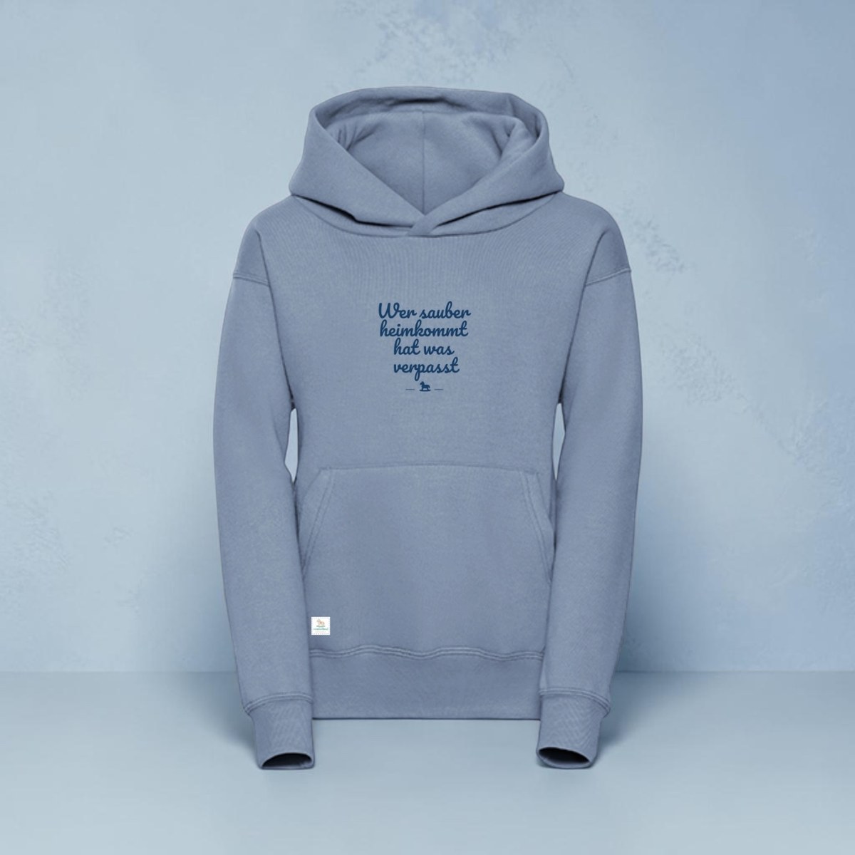 Wer sauber heimkommt hat was verpasst – Hoodie